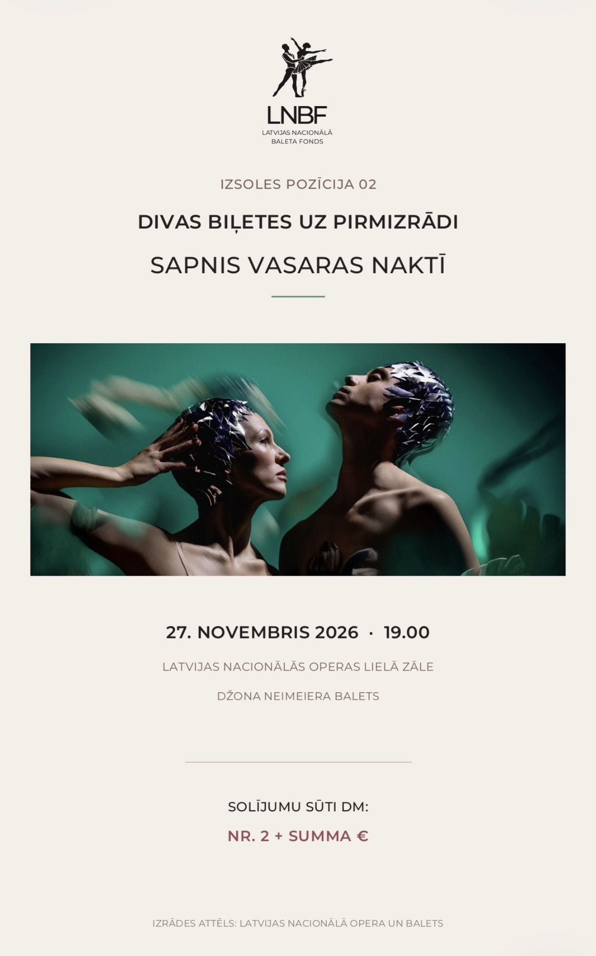 Divas biļetes uz baleta “Sapnis vasaras naktī” pirmizrādi